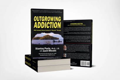 Outgrowing Addiction: With Common Sense Instead of “Disease” Therapy